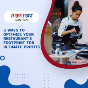 5 Ways to Optimize Your Restaurant's Footprint for Ultimate Profits